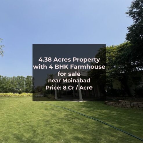 4.38 Acres Property with 4BHK Farmhouse for Sale 📍 Near Moinabad, Hyderabad