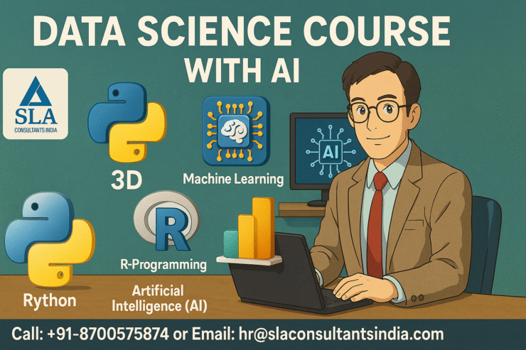 Need Assistance About Choosing Python Data Science Courses, Upskills with AI for 2026, by SLA Consultants India