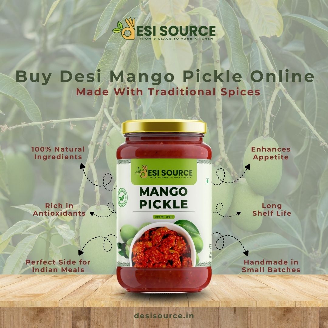 Buy Desi Mango Pickle Online Made With Traditional Spices