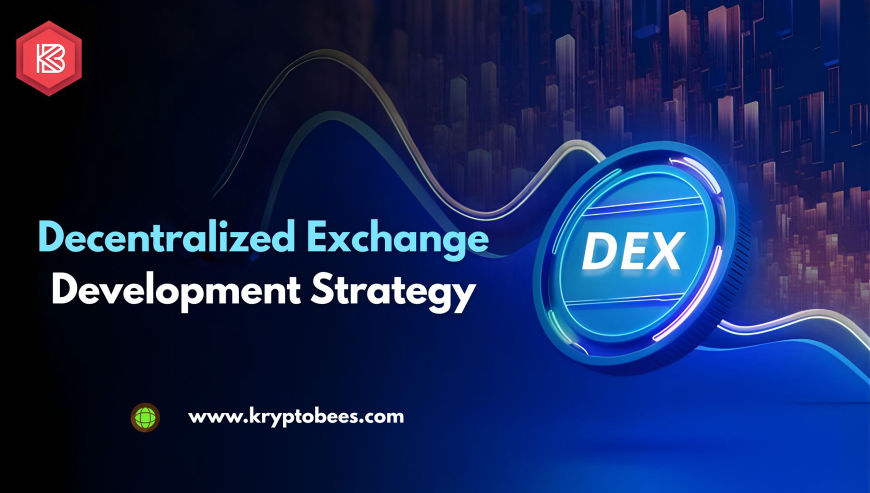 Decentralized Exchange Development Strategy