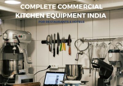 Complete-Commercial-Kitchen-Equipment-India-for-Restaurants-Hotels