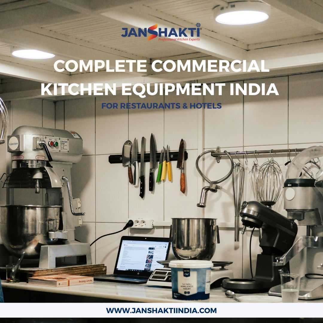 Complete Commercial Kitchen Equipment India for Restaurants & Hotels