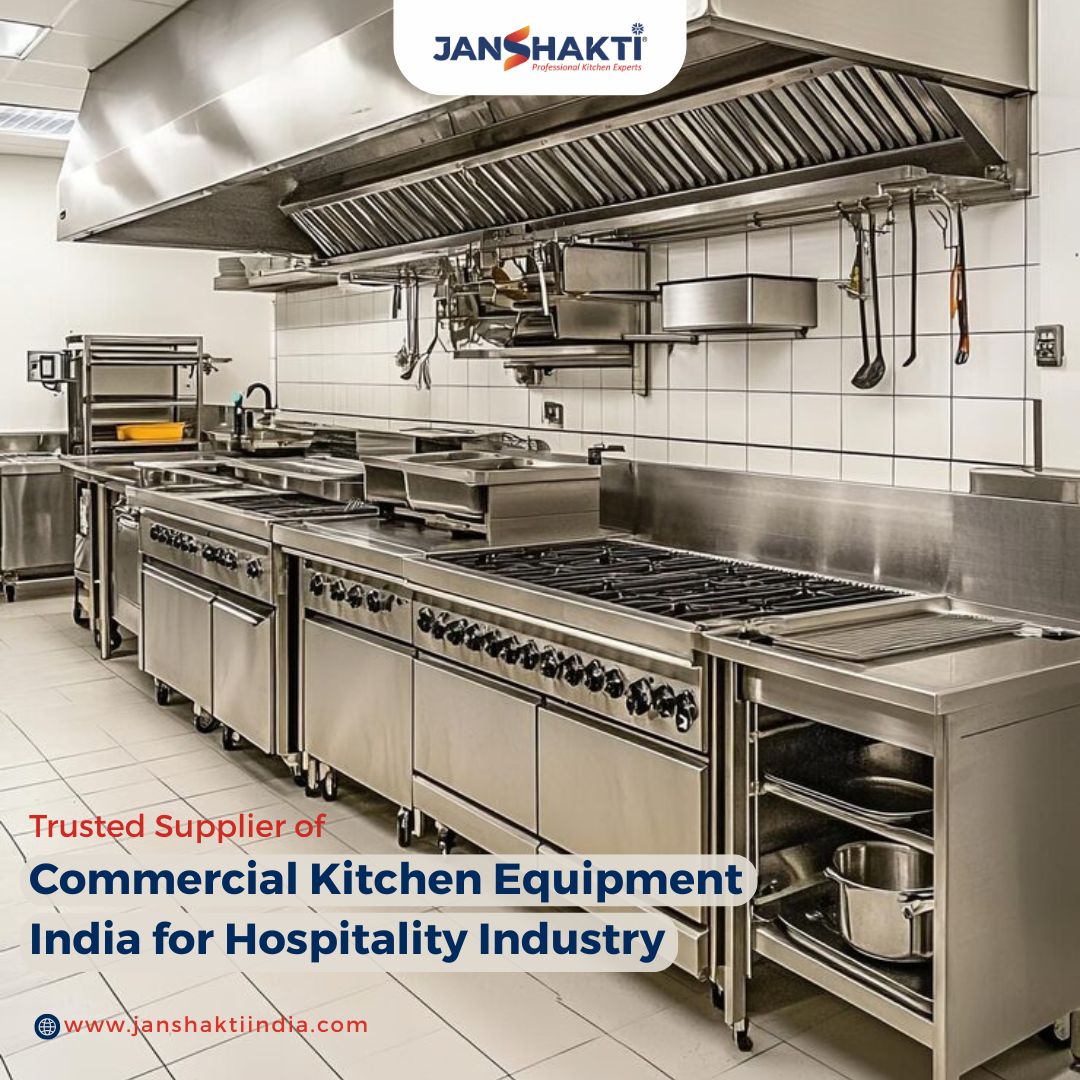 Trusted Supplier of Commercial Kitchen Equipment India for Hospitality Industry