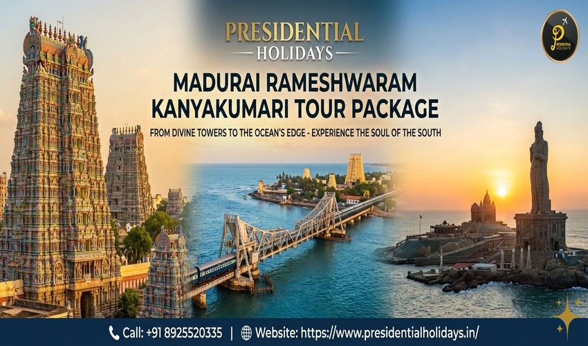 Madurai Rameshwaram Kanyakumari Tour – A Perfect Spiritual & Scenic Escape