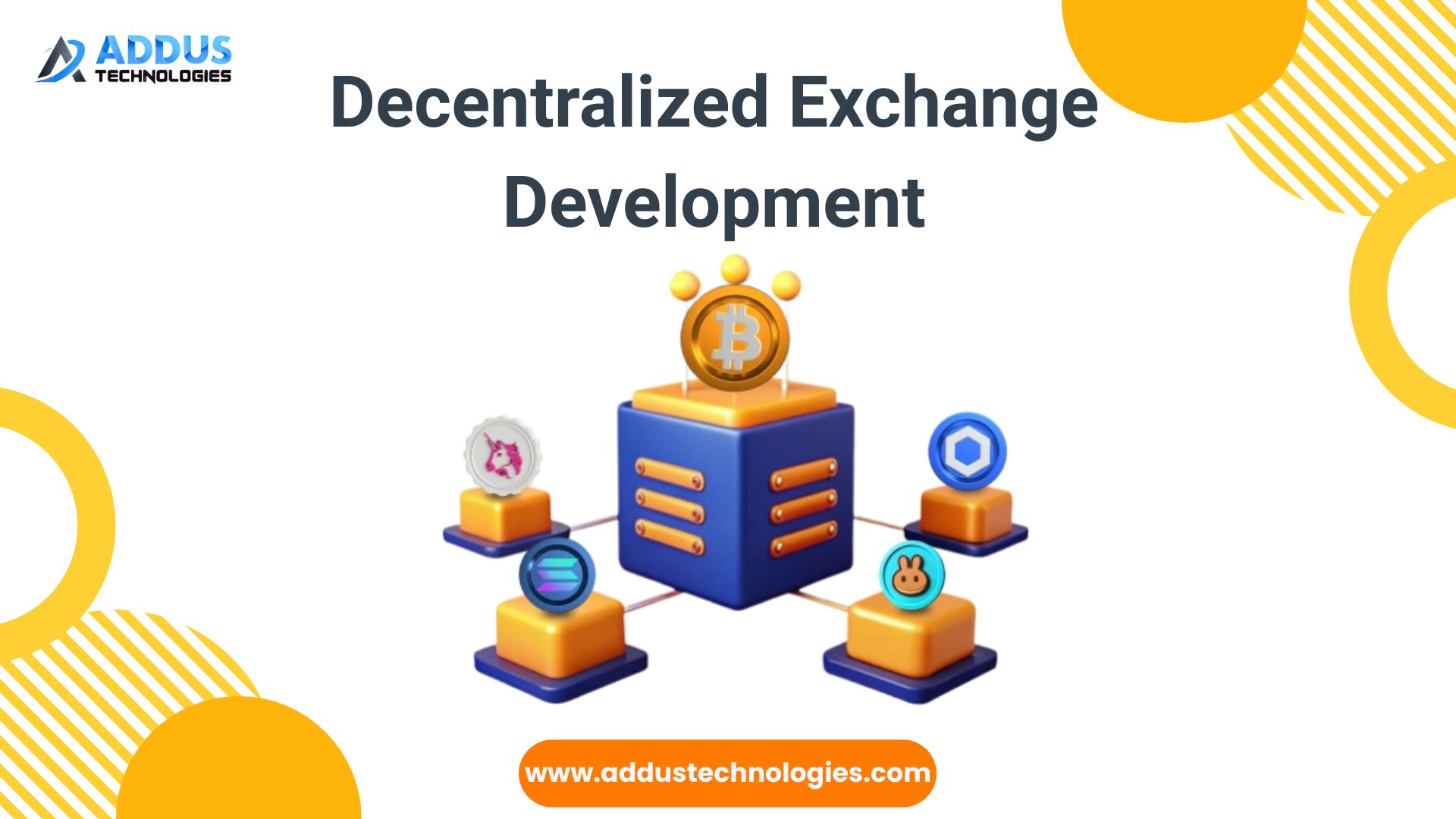 Decentralized Exchange Development – addus technologies