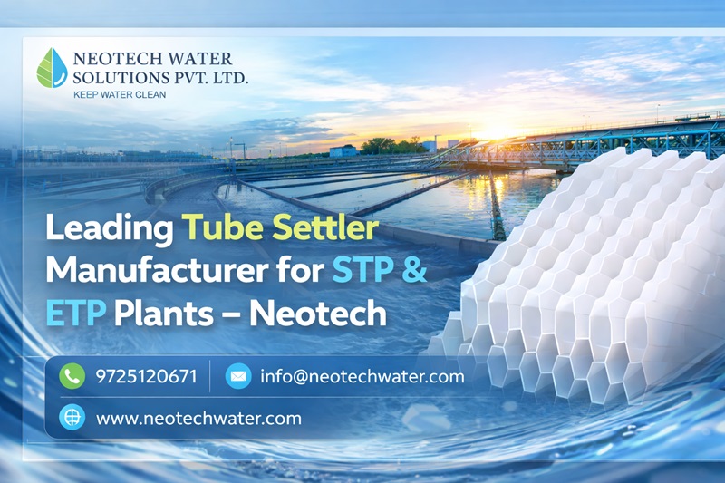 Leading Tube Settler Manufacturer for STP & ETP Plants – Neotech