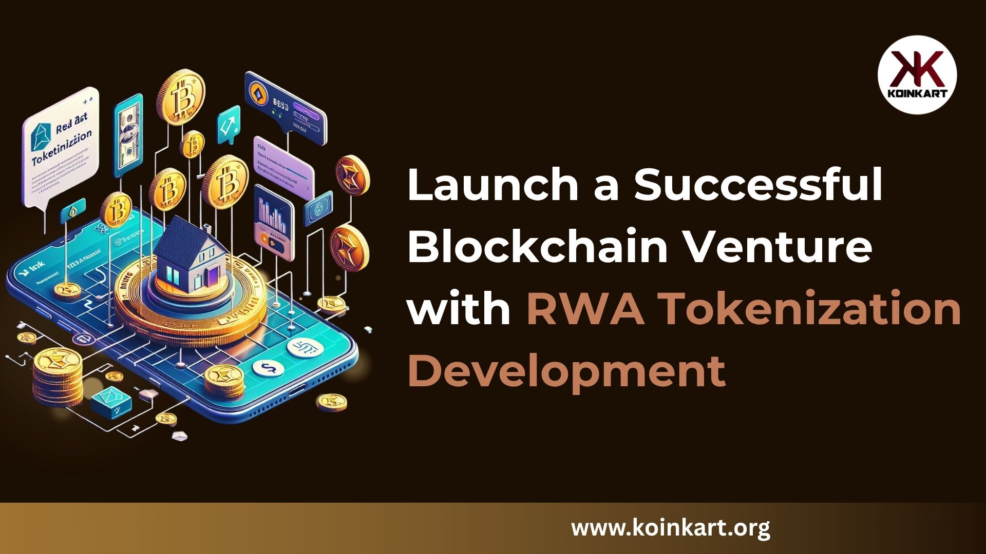 Launch a Successful Blockchain Venture with RWA Tokenization Development