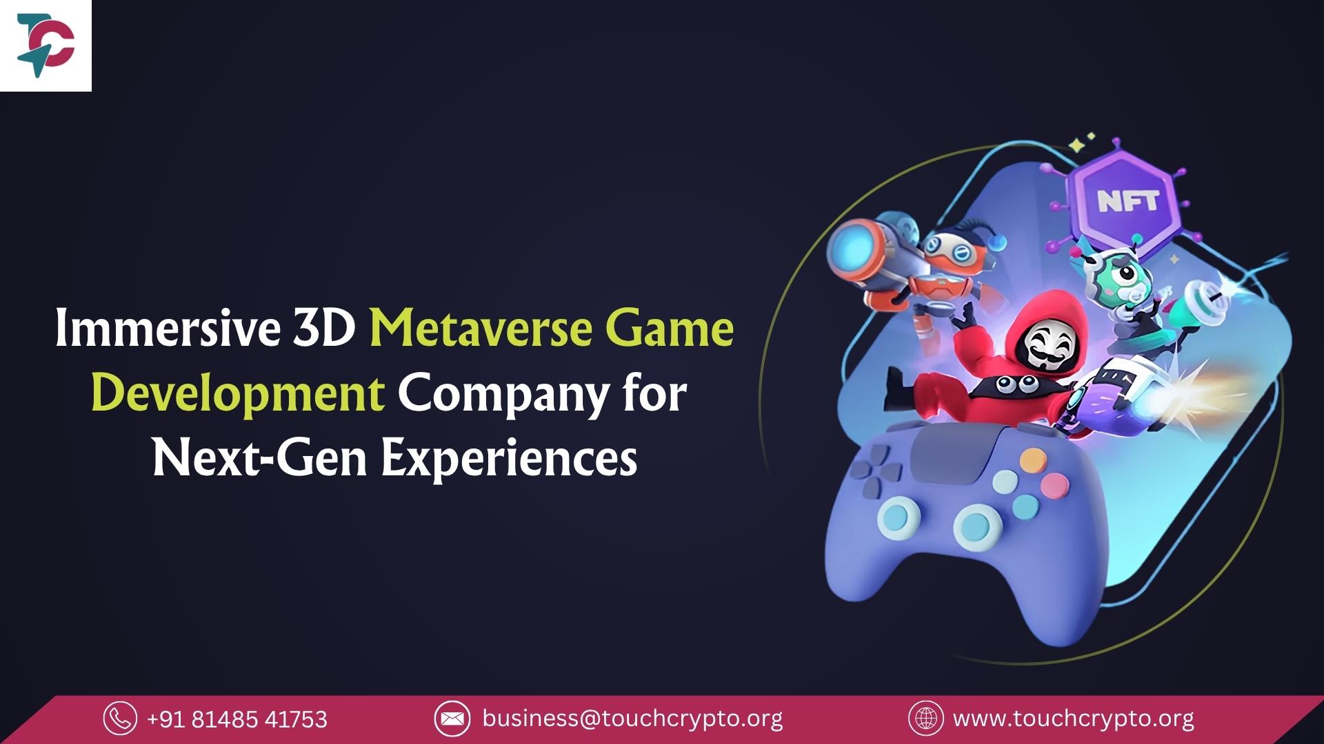 Immersive 3D Metaverse Game Development Company for Next-Gen Experiences