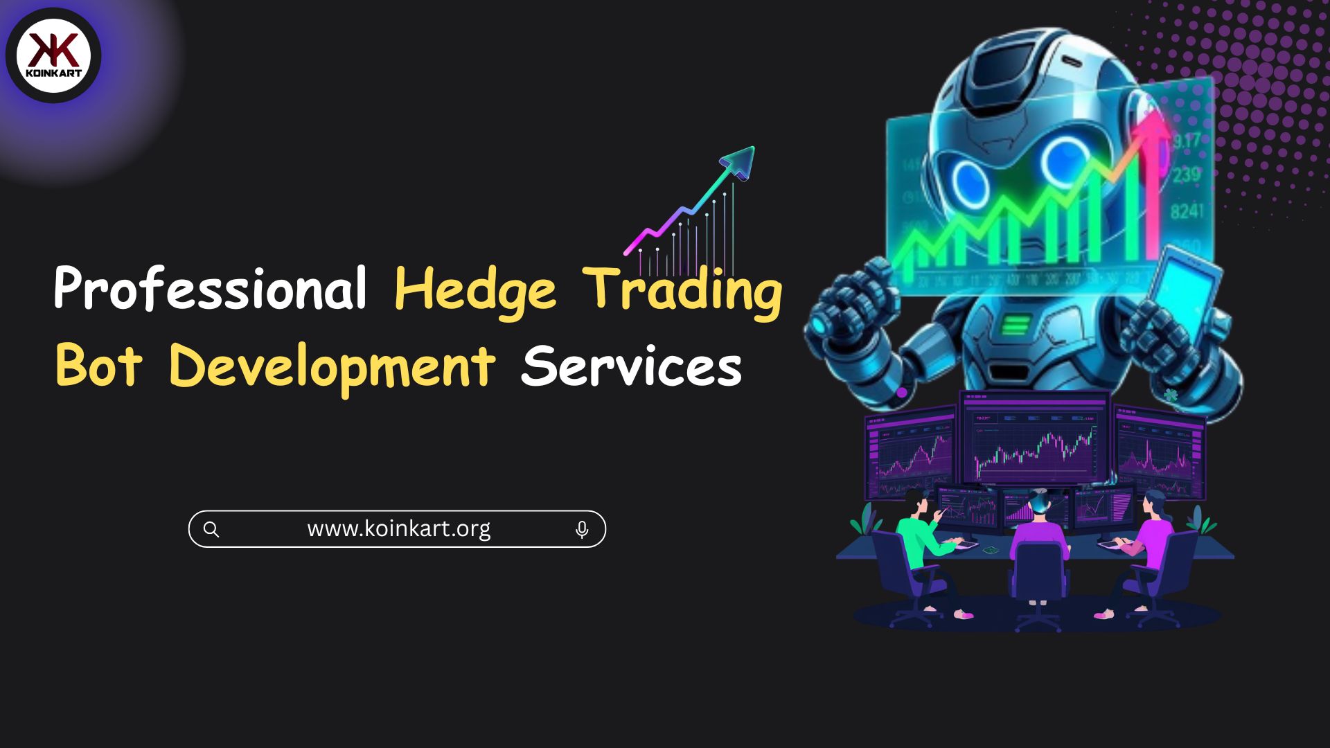 Professional Hedge Trading Bot Development Services