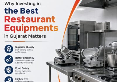 Why-Investing-in-the-Best-Restaurant-Equipments-in-Gujarat-Matters-1