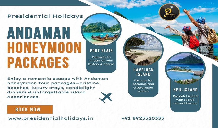 Island Adventures Await with the Best Andaman Tour Package – Presidential Holidays