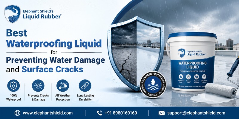 Best Waterproofing Liquid for Preventing Water Damage and Surface Cracks