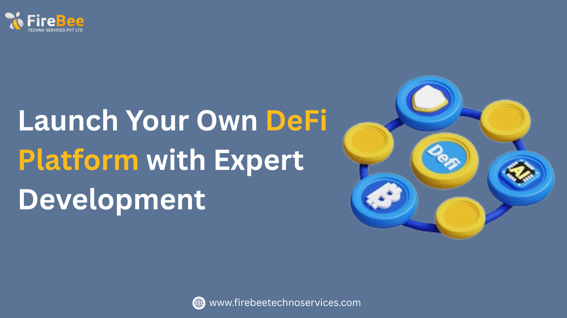 Launch Your Own DeFi Platform with Expert Development