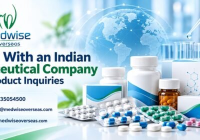 Connect-With-an-Indian-Pharmaceutical-Company-for-B2B-Product-Inquiries