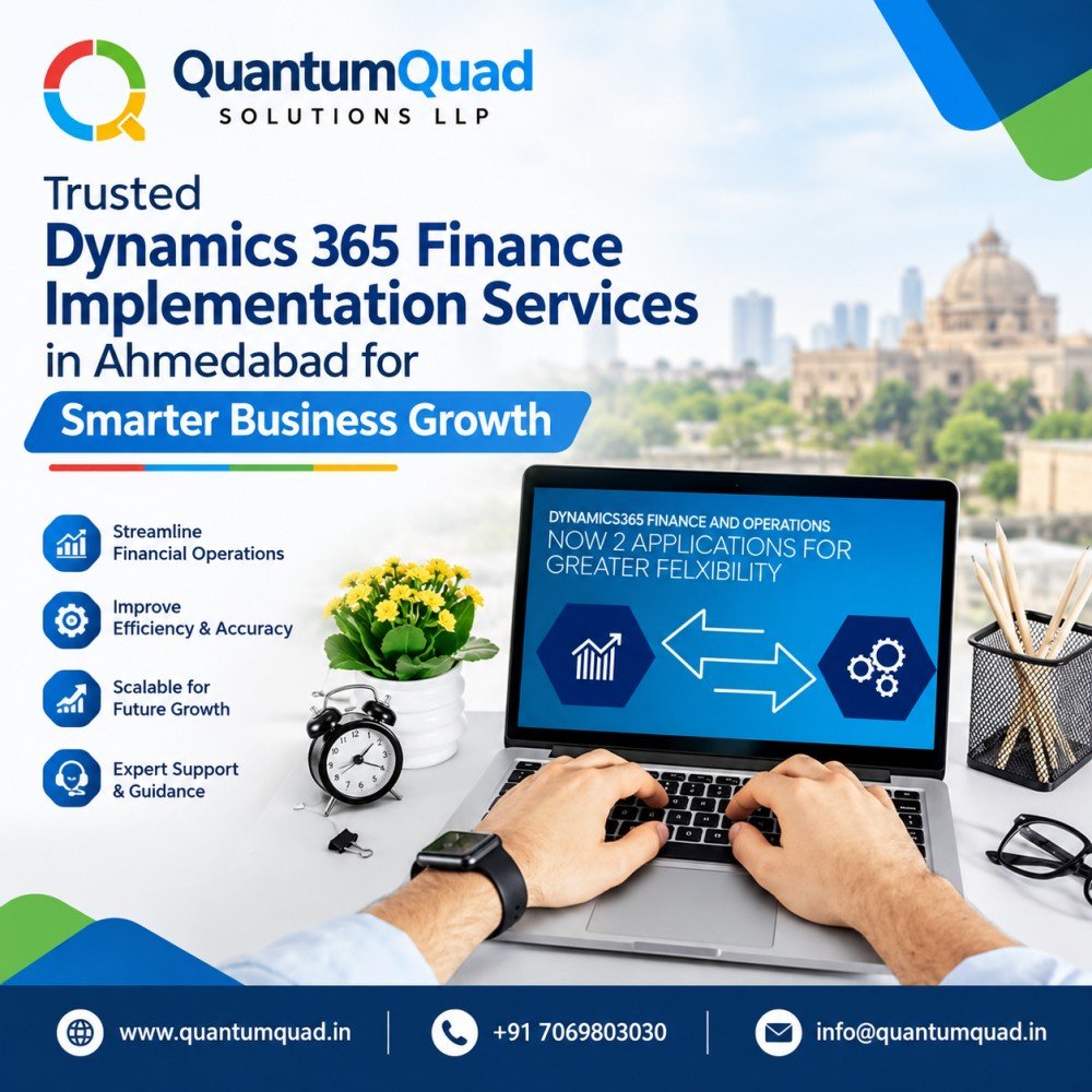 Trusted Dynamics 365 Finance Implementation Services in Ahmedabad for Smarter Business Growth